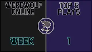 Werewolf Online: Top 5 Plays Week 1