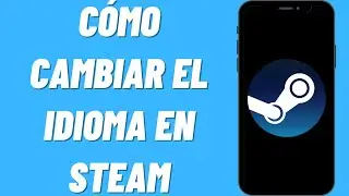 C&oacute;mo cambiar el idioma en Steam