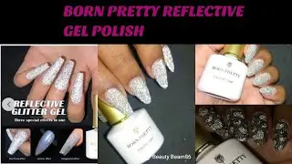 *NEW* BORN PRETTY REFLECTIVE GEL POLISH REVIEW SWATCHES & NAIL ART