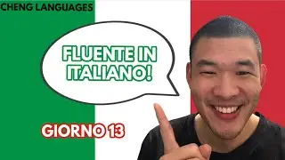 Giorno 13 - Oggi non posso - Fluente in Italiano