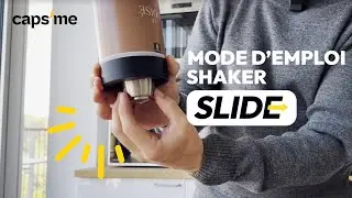 Caps'Me - Mode d'emploi du shaker SLIDE - compatible Nescaf&eacute;&reg; Dolce Gusto&reg;*
