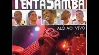 Tentasamba - Além da Vida