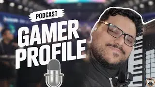 Gamer Profile Podcast #6 - Thiago Adamo