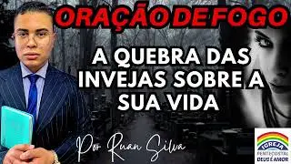 ORAÇÃO CONTRA A INVEJA!