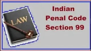 भारतीय दंड संहिता 1860 IPC Section 99 Part-2 क्या कहता हैं?