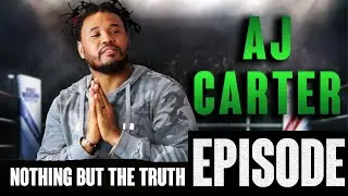 Former Heavyweight Boxer AJ Carter Episode - Nothing But The Truth Podcast with Marvin Herbert