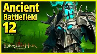 Лучшая стратегия для Ancient Battlefield 12 | Dragonheir: Silent Gods x Dragonstride