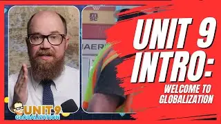 WELCOME TO UNIT 9: GLOBALIZATION #apworld #apworldhistory