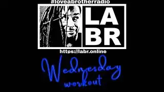 Episode 593: Brother Soul - Wednesday Workout 02