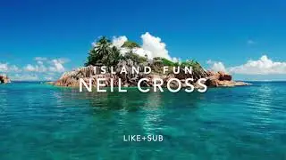 Island Fun - Neil Cross (Dreams Music) (Originally Composed by Peter Godfrey)