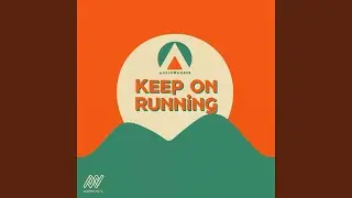 Keep On Running