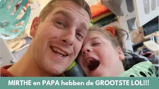 MIRTHE en PAPA hebben de GROOTSTE LOL!! ||#VLOG197||