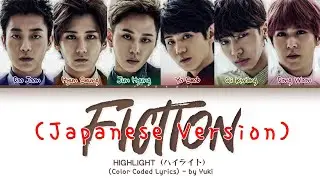 [日文版] B2ST/BEAST (ビースト) Fiction (Japanese Version) Lyrics (Color Coded Lyrics)