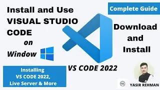 Install and Use Visual Studio Code on Windows 10 (VS Code) with LIVE SERVER in one Video