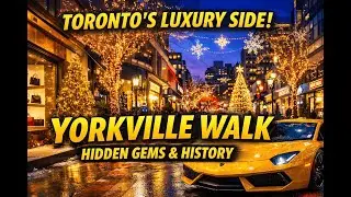 🎄Winter Walk Toronto | SE02 -EP 01 | 2026 | 4K UHD | Tour of Yorkville, Toronto  Luxury Streets 🎄