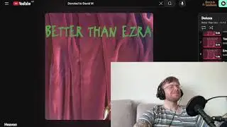 Better Than Ezra - Heaven REACTION & First Listen