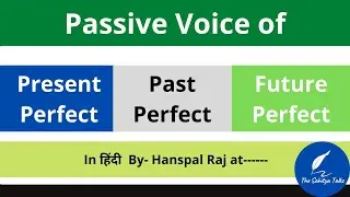 how to make passive voice of present perfect past perfect future perfect
