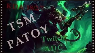 (60fps)~ TSM Patoy - Twitch vs Kalista - NA LOL SoloQ - Full Game