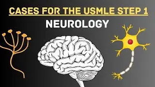 First Aid Cases For The USMLE STEP 1  | NEUROLOGY