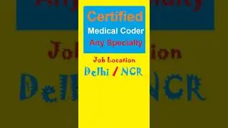 Sr. Medical Coder | Medical Coding | Any Speciality | Delhi/NCR #Shorts #MedicalCoding #MedicalCoder