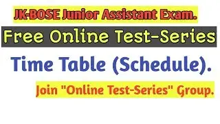 Free Online Test-Series Schedule for JK-BOSE Junior Assistant Exam 2019.