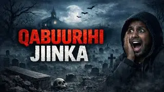 Taksigan Waxa Soo Racay Jinn Ka soo Baxay Qabuuraha | Cabsi Cabsi 😱