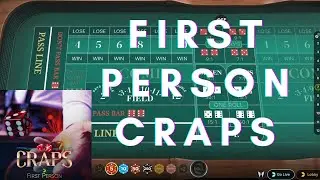 Checking out the First Person Craps Live Casino Game