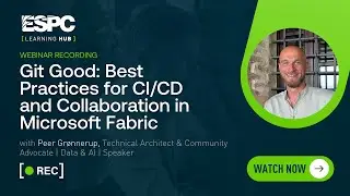 Git Good: Best Practices for CI/CD and Collaboration in Microsoft Fabric