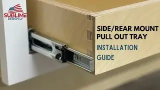 Pull Out Tray Installation - Sublime Design LV - Fully Assembled Baltic Birch Plywood