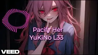 「Nightcore」→ PACIFY HER (Soft Rock)