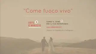 Note d'arancio - COME FUOCO VIVO