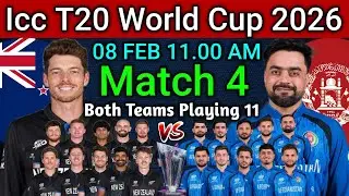 Icc T20 World Cup 2026 | Match 4 NZ vs AFG Playing 11 | NZ vs AFG Confirm Final Playing 11