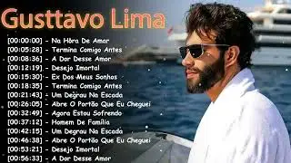 Gusttavo Lima Amor e Desilusão 2026 – Playlist Sertaneja para Momentos Difíceis