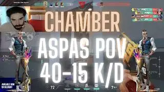 MIBR aspas POV Chamber on Split 40-15 K/D (VALORANT Pro POV)