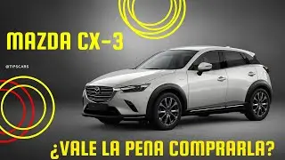 ✅¿Vale la pena COMPRAR la MAZDA CX-3?🥳