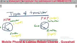 How transistors work ,Mobile & Laptop Repair Course in Guwahati,Datacom Institute#laptoprepaircourse