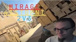 CSowe 2vs3 na Mirage 45 stopni odwr&oacute;cowne