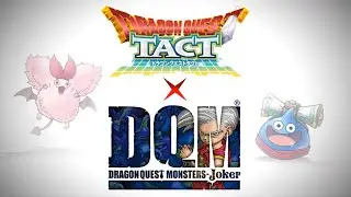 Dragon Quest Tact&rsquo;s Dragon Quest Monsters Joker Event Translated and Dubbed.