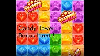 Bonus Hunt on Candy Tower Slot