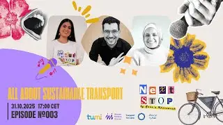Next Stop #3 | All About Sustainable Transport with Transport for Cairo