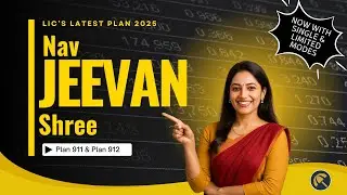 LIC Nav Jeevan Shree (Plan 911 & 912) | Complete Details & Benefits Explained!