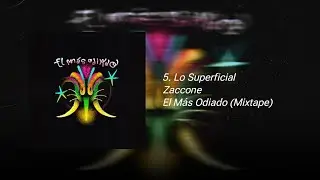 5. Lo Superficial (prod. By @GeromeBeatz) |Zaccone|