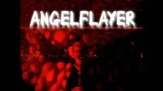 AngelFlayeR - The Torment I Sire
