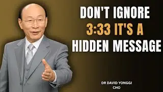 DON'T TELL ANYONE! Read Psalm 24 at Dawn &mdash; Miracles Happen Before Noon | Dr. David Yonggi Cho