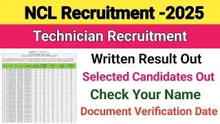 NCL Technician Result out||Northern Coalfied Limited 2025 Result Out || Selected Candidate List Out