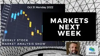 MAKE OR BREAK WEEK AHEAD ? Weekly  Stock Market Analysis : Oct 31 2022