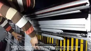 Working Video of SINO198 Warp Tying Machine