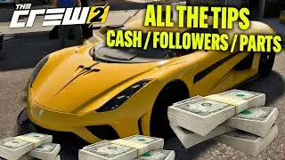 The Crew 2: Tips to Boost Bucks, Followers & Upgrades
