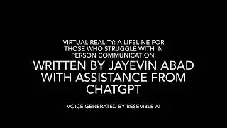 Virtual Reality Essay for English Class (Read description)