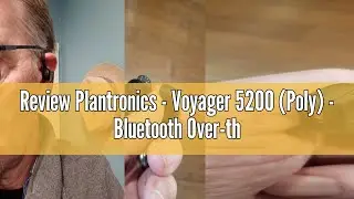 Review Plantronics - Voyager 5200 (Poly) - Bluetooth Over-the-Ear (Monaural) Headset - Compatible to